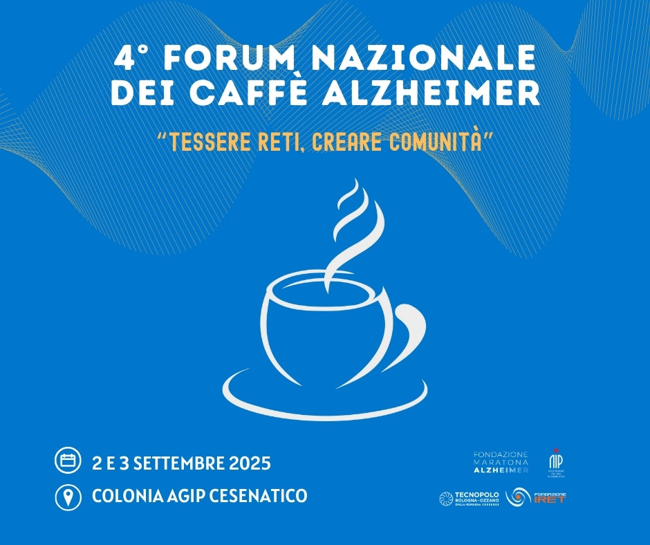 Il 2 e 3 settembre 2025, alla Colonia Agip di Cesenatico (FC), si terrà il 4° Forum Nazionale dei Caffè Alzheimer, promosso dalla Fondazione Maratona Alzheimer insieme ai partner istituzionali e territoriali...